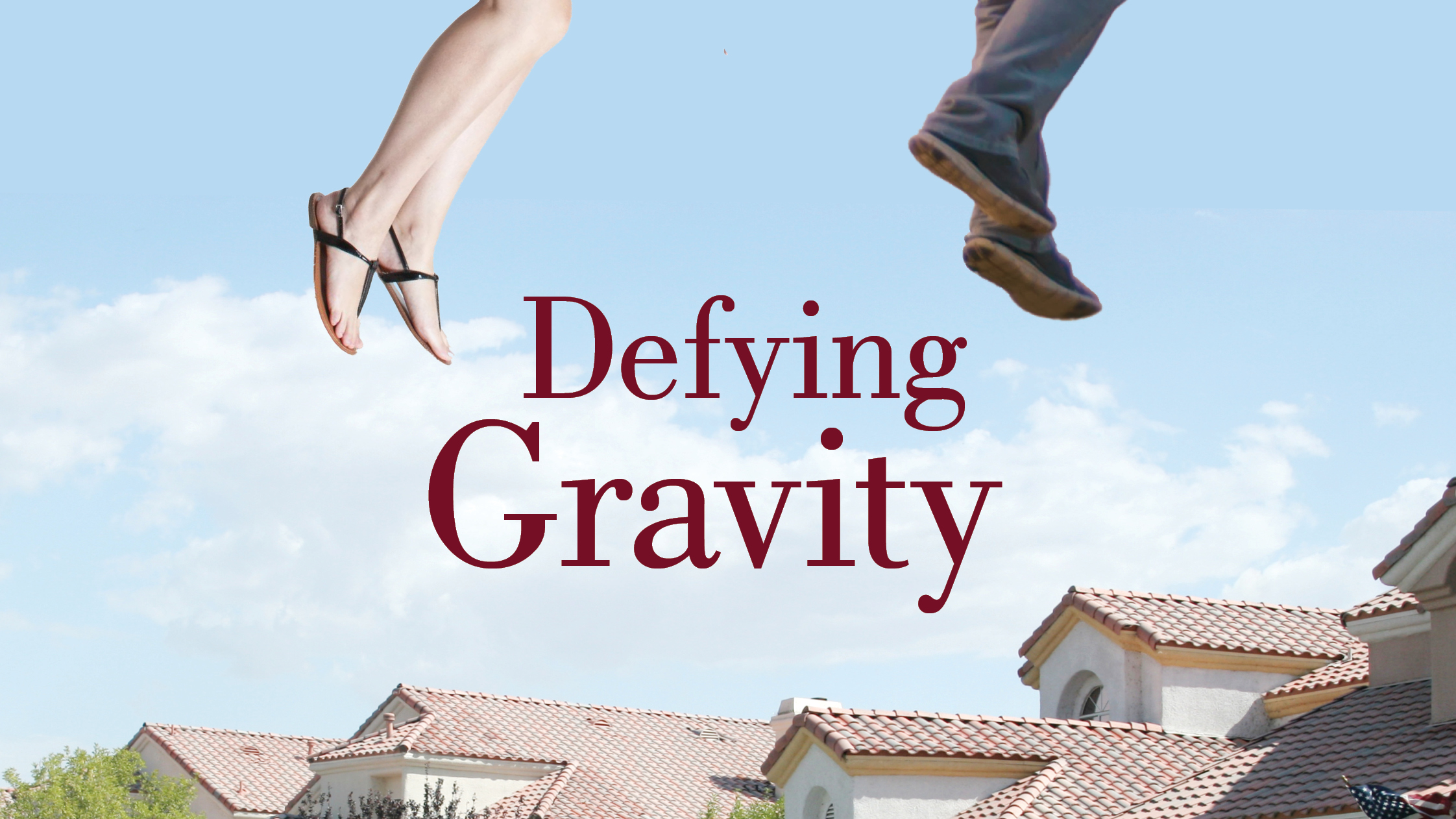 "Defying Gravity"
