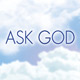 "If I Could Ask God for Anything . . ."